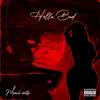 Meech Entx - Hella Bad - Single